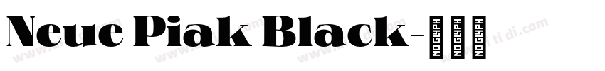 Neue Piak Black字体转换